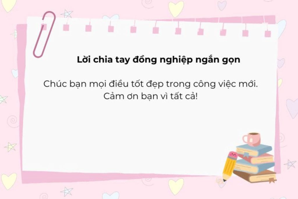 Những ời chia tay đồng nghiệp ngắn gọn