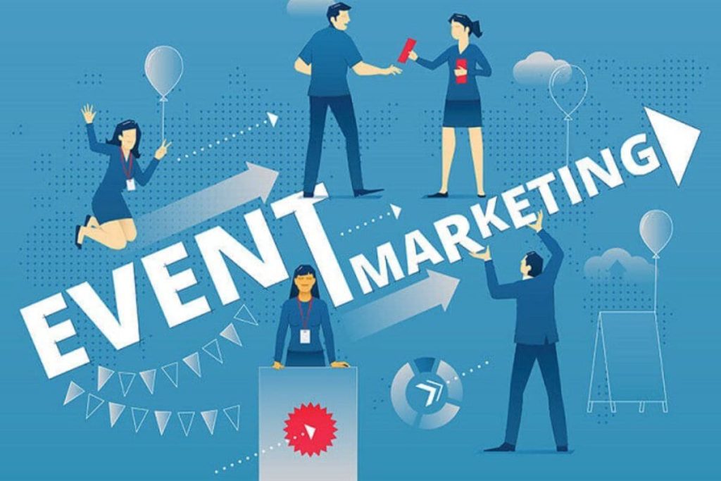 Tìm hiểu Event Marketing là gì